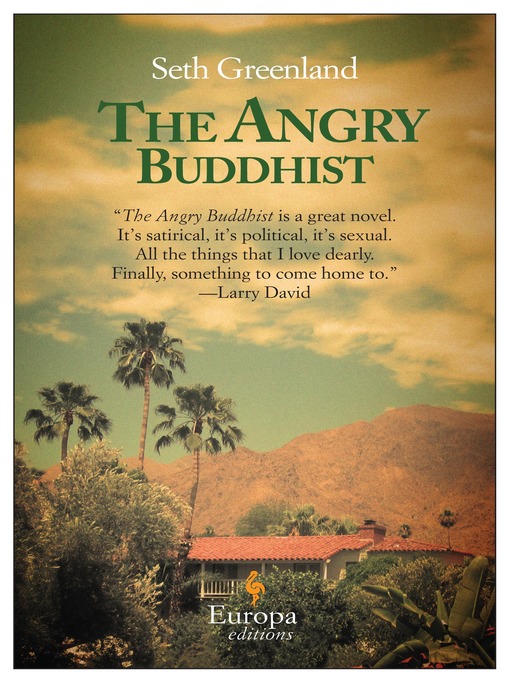 Title details for The Angry Buddhist by Seth Greenland - Available